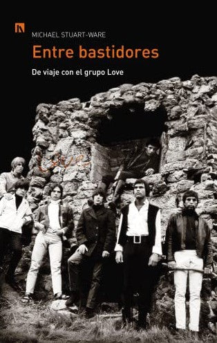 Entre Bastidores. De viaje con el grupo Love